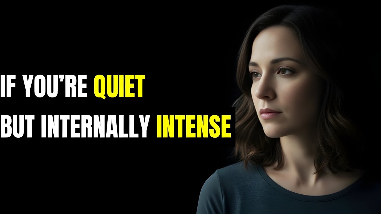 If You’re Quiet but Internally Intense, Psychology Says You Have These 5 Rare Traits