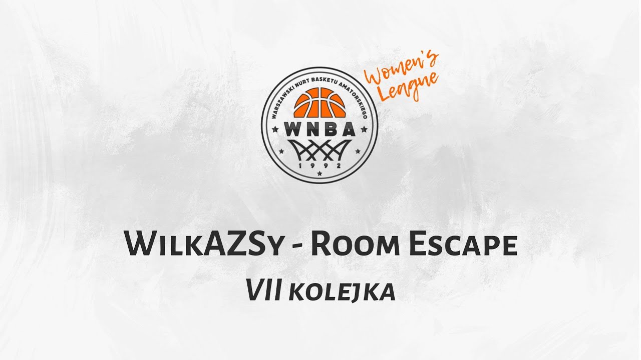 WilkAZSy NO Limit - Room Escape (VII kolejka, 2 edycja Women's League)