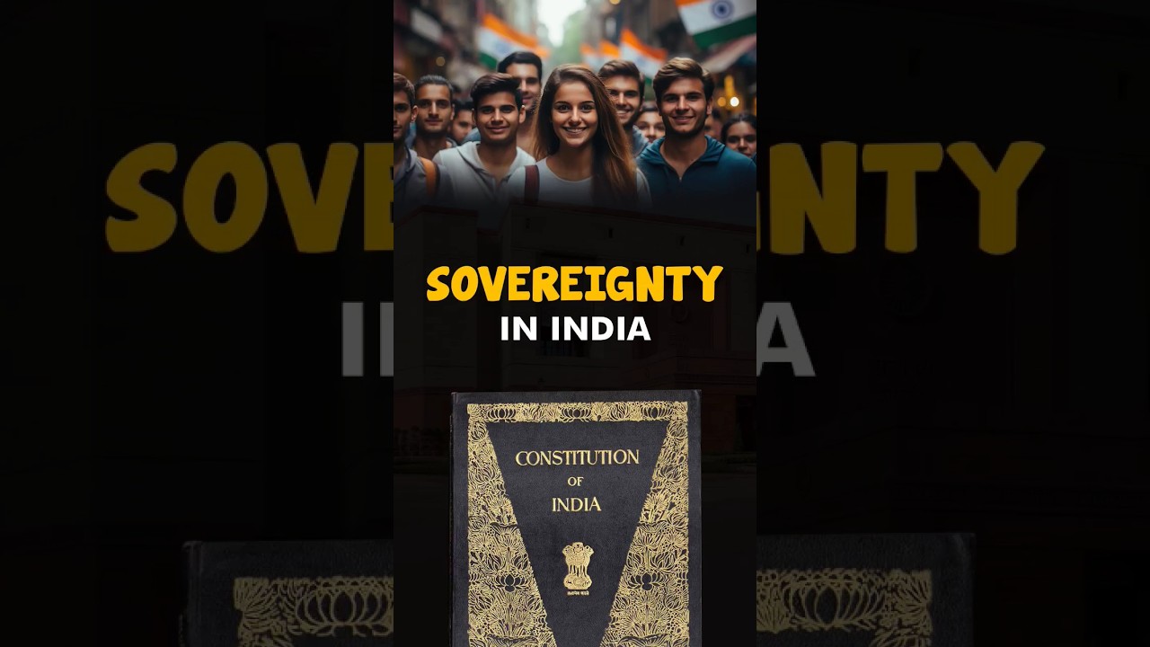 Sovereignty in India | Indian Constitution #democracy #modi #rahulgandhi