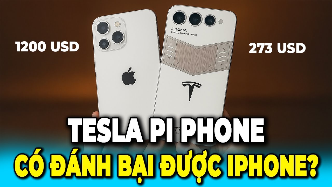 Tesla Pi Phone So Với Iphone 17 – Liệu Điện Thoại Giá 273 USD Có Đánh Bại Được 1200 Đô Của Apple?