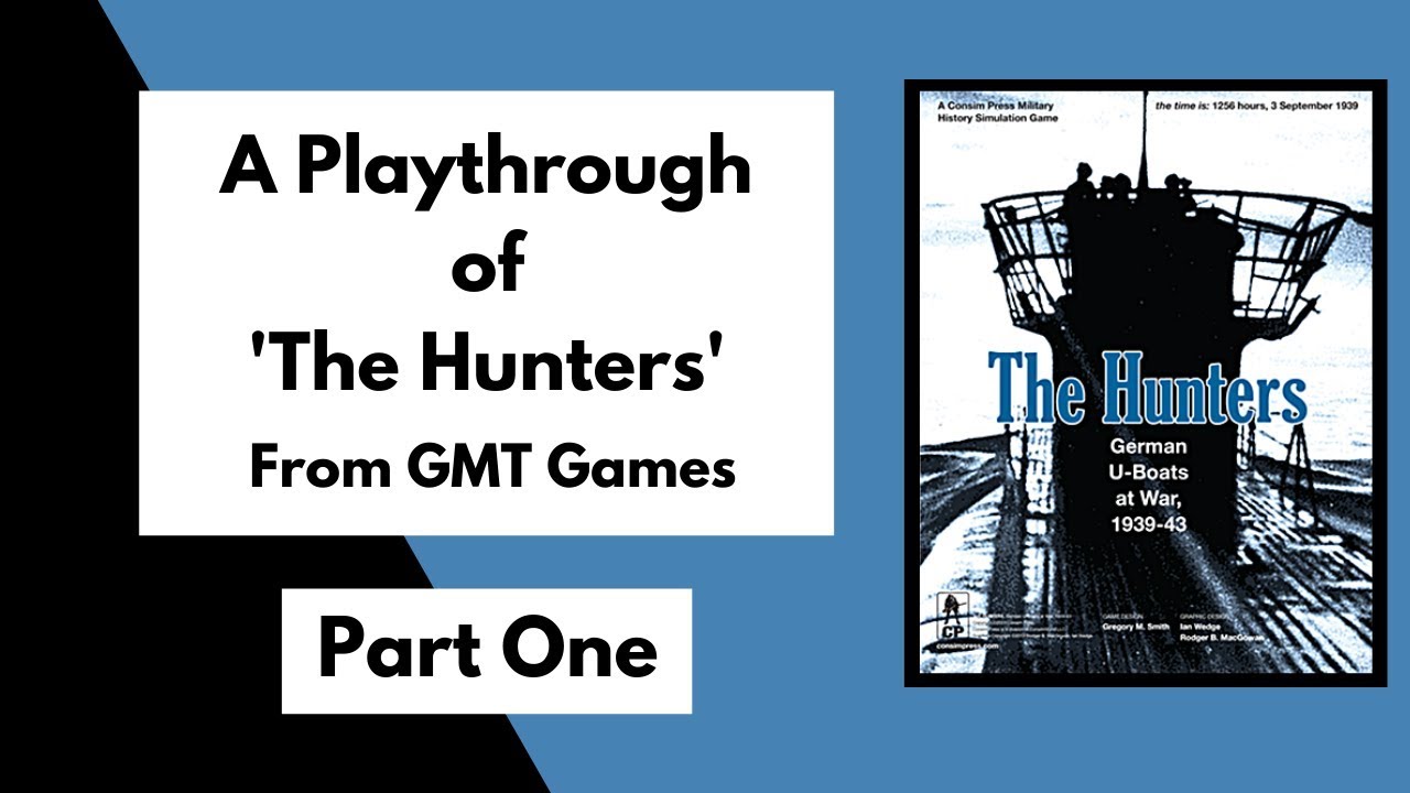 New to Solo Wargaming? - Try 'The Hunters' by GMT - Playthrough Part 1