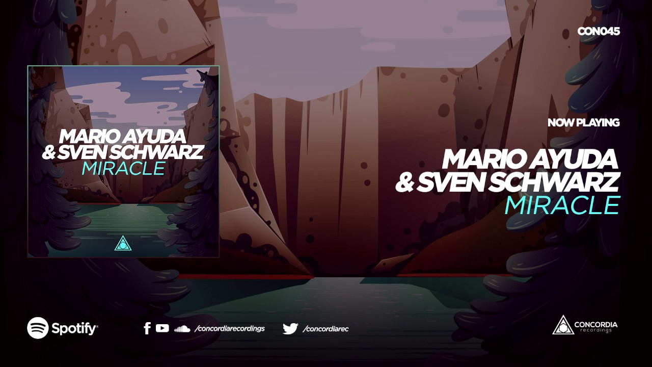 Mario Ayuda & Sven Schwarz - Miracle