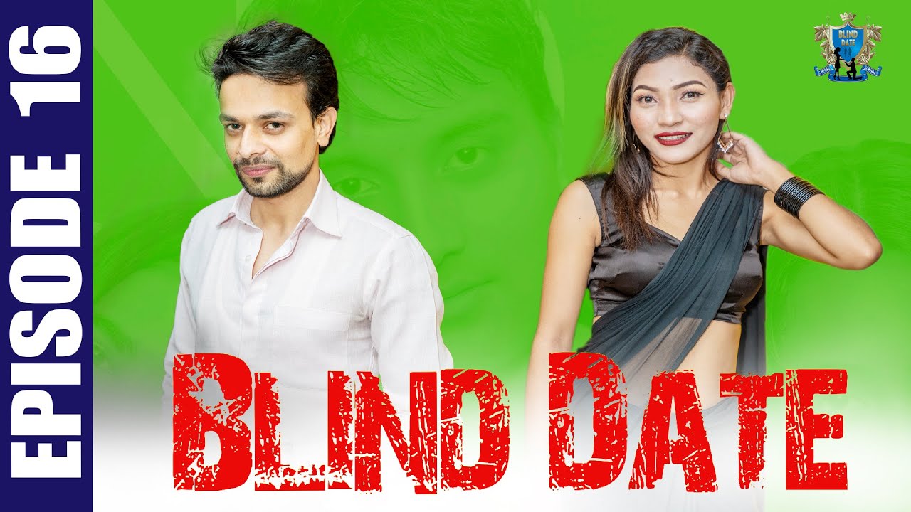 Blind Date || Episode 16