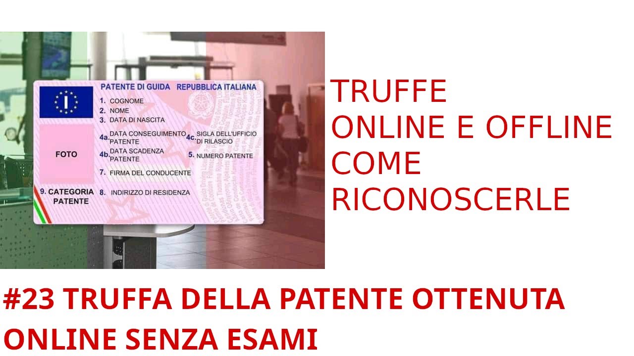 #23 TRUFFA DELLA PATENTE OTTENUTA ONLINE SENZA ESAMI  #phishing #evitaretruffe #patentefalsa