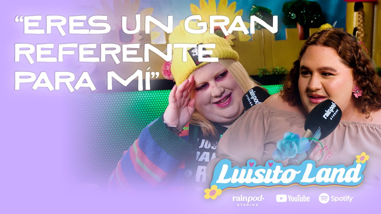 LUISITO FLOWERS: “Eres un gran referente para mi” | LUISITO LAND 1x01
