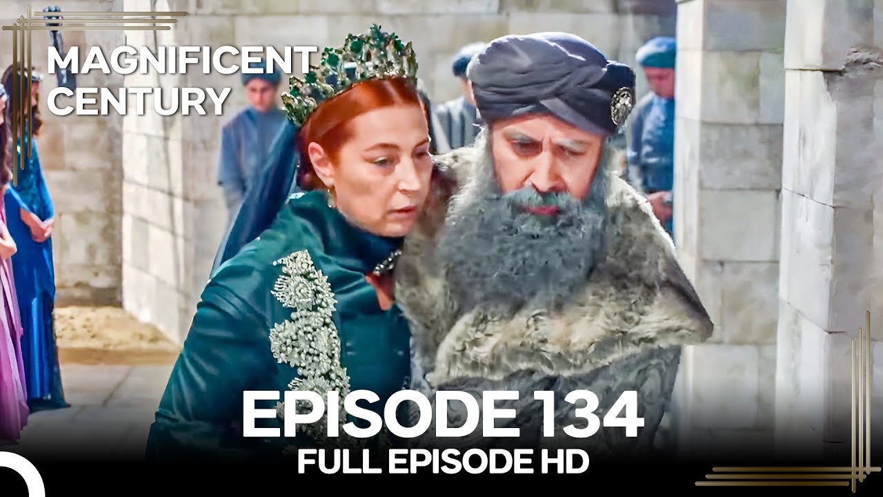Magnificent Century English Subtitle | Episode 134