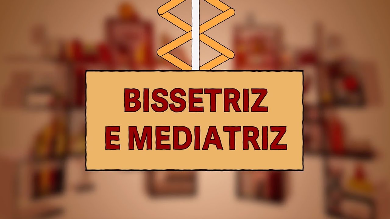 bissetriz e mediatriz