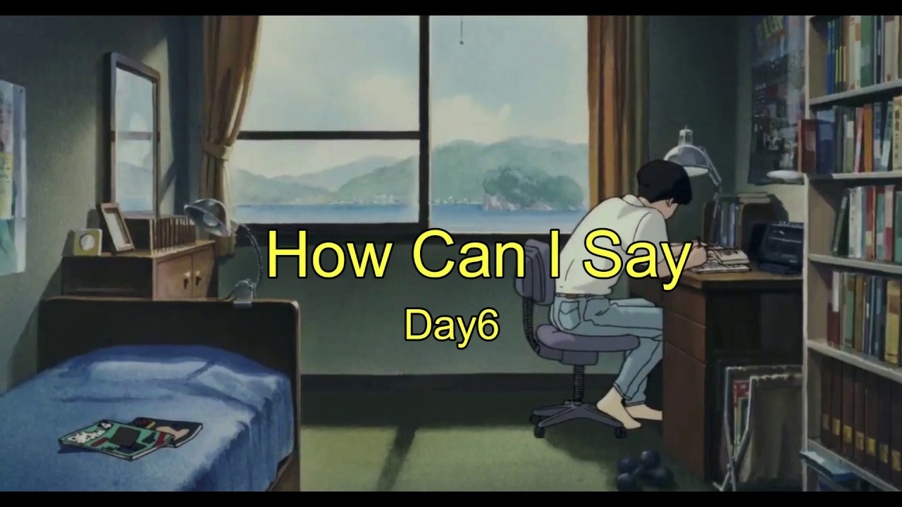 Day6 - 'How Can I Say (어떻게 말해)' (Indo Lyrics/Rom)