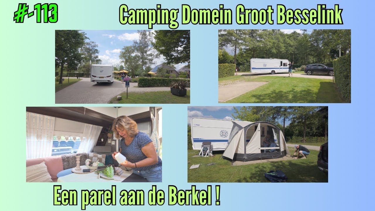 #vlog-113 | Camping Domein Groot Besselink | Parel aan de Berkel