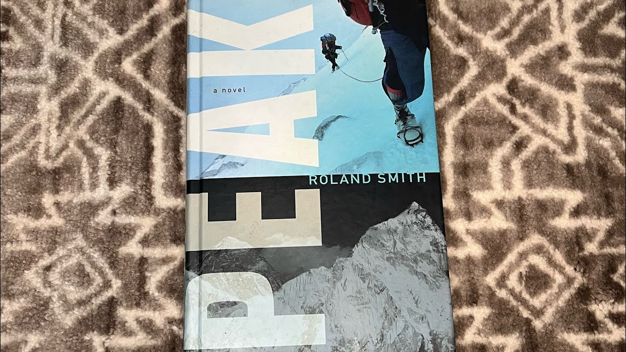 PEAK by Roland Smith: Chapters 1 - 3￼