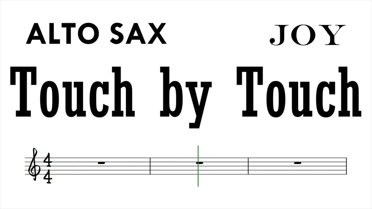 Touch by Touch by Joy Alto Sax Sheet Music Backing Track Play Along Partitura