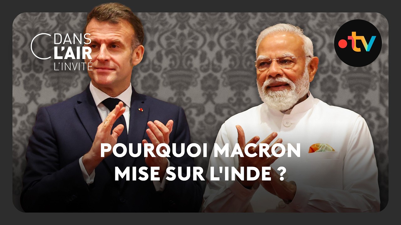 Pourquoi Macron mise sur l'Inde ?