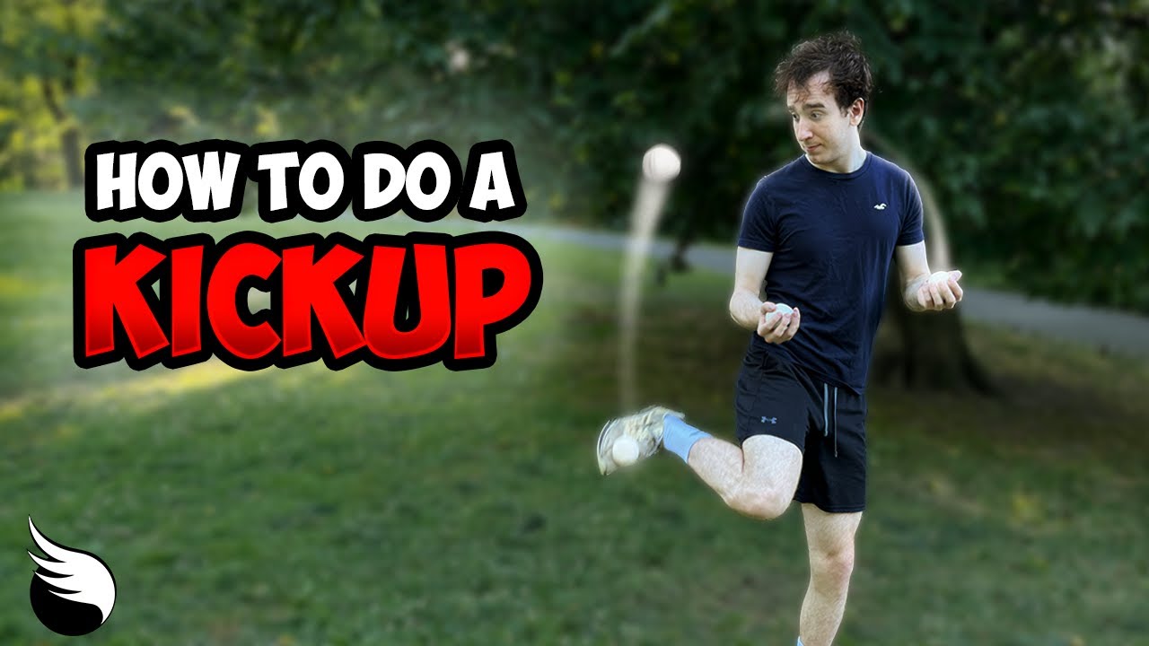 How to do a Kickup in Juggling