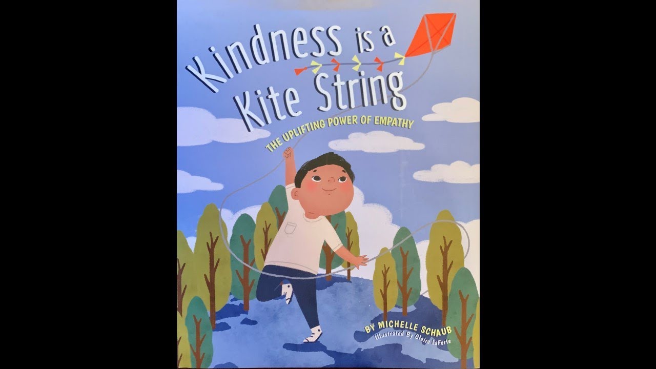 Kindness is a Kite String