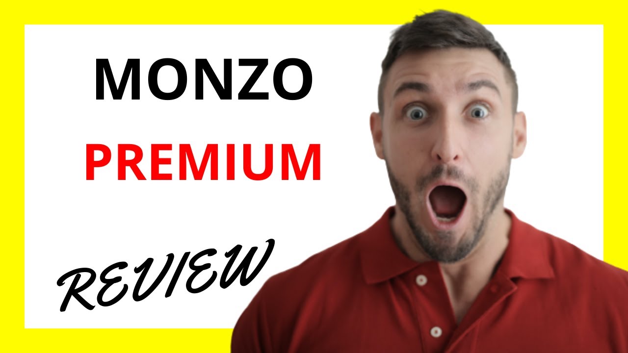 🔥 Monzo Premium Review: Is the High Fee Worth the Travel Perks and Exclusive Features?