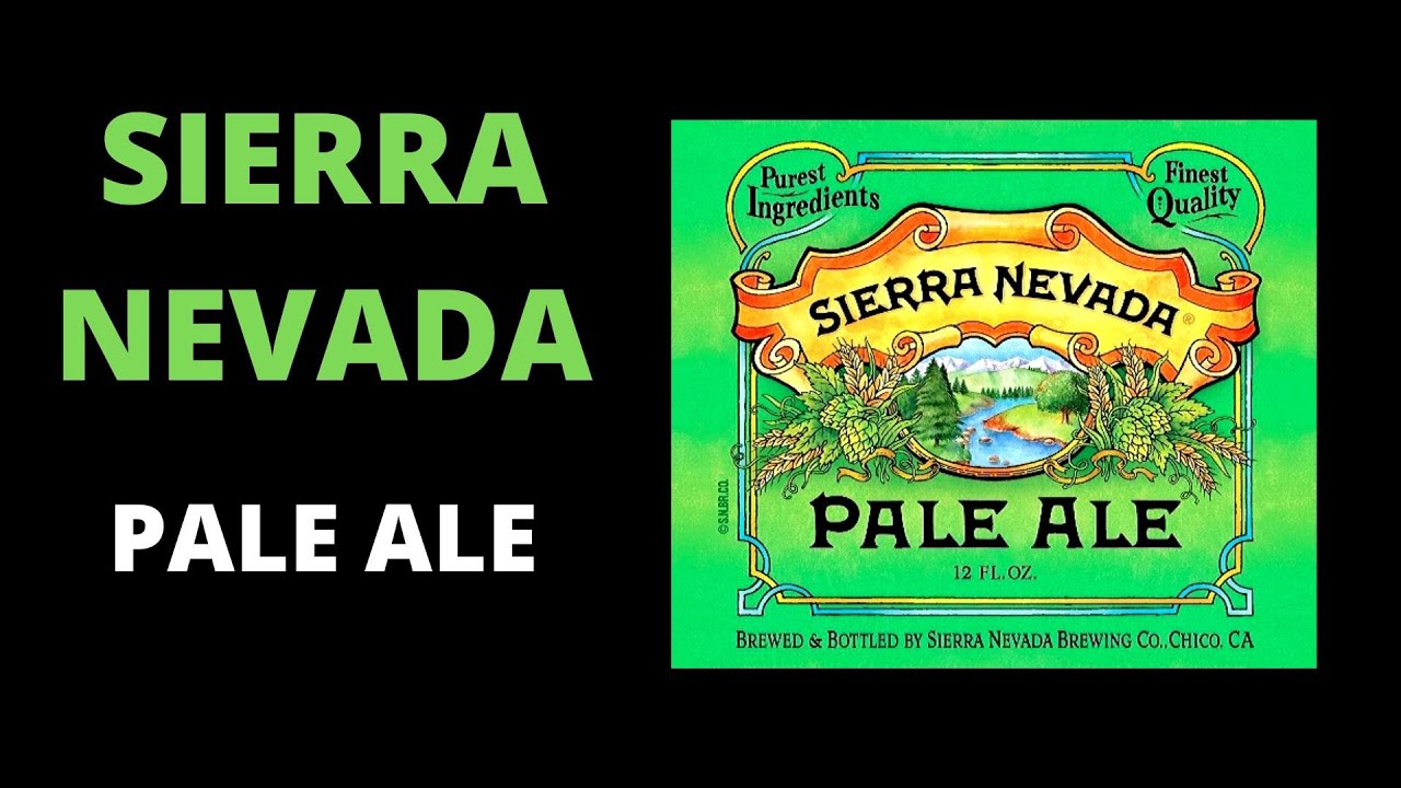 Sierra Nevada Pale Ale Review
