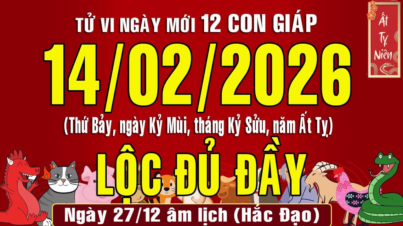 Tử vi ngày mới, Thứ Bảy (14/2/2026) của 12 con giáp, chuẩn xác #tuvingay #doanvanbau