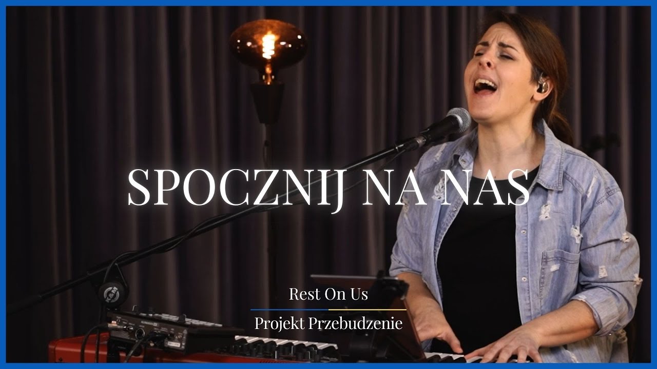 Spocznij na nas (Rest On Us) - @ProjektPrzebudzenie