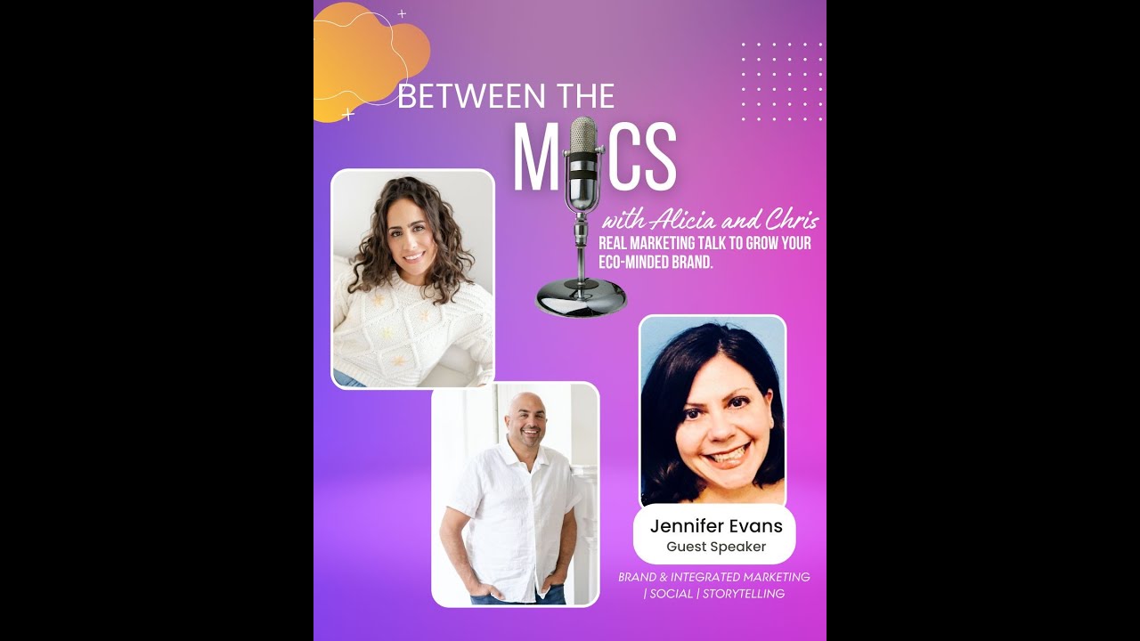 Jennifer Evans on Brand Transformation & Career Pivots - Between the Mics