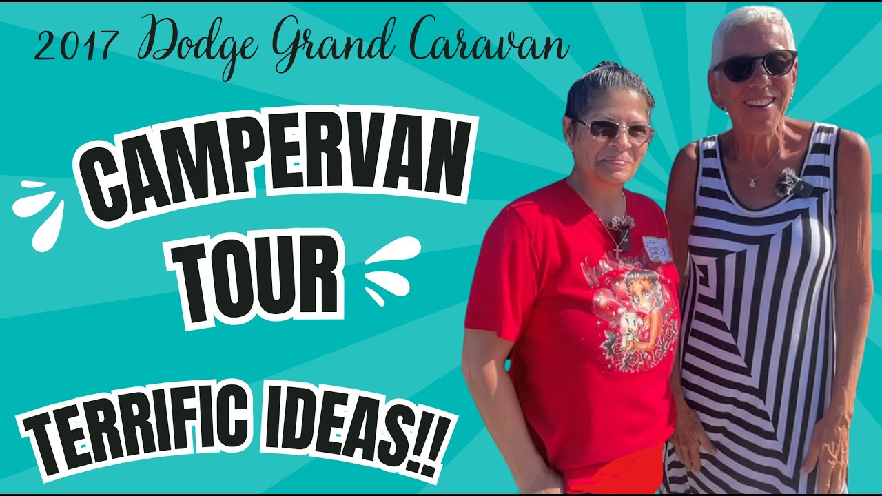VAN TOUR AT LULU'S WAY WOMEN'S MEETUP:  MEET LISA!!  2017 DODGE GRAND CARAVAN SELF-MADE CAMPERVAN