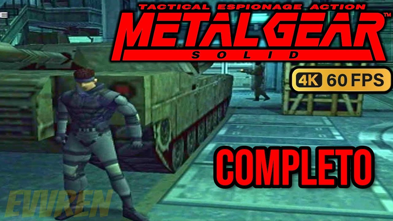 Metal Gear Solid (PS1) 4K 60FPS - Completo | Gameplay Espa&ntilde;ol