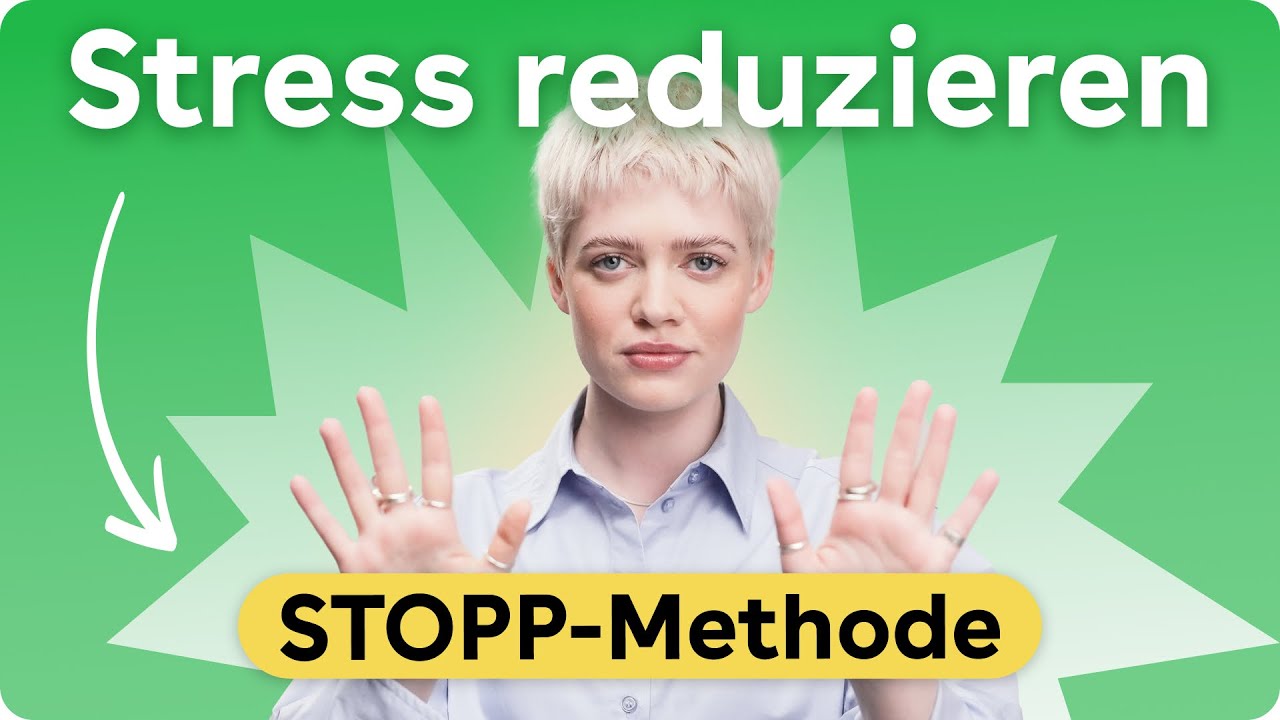 STOPP-Methode: In 5 Schritten Stress & Emotionen regulieren
