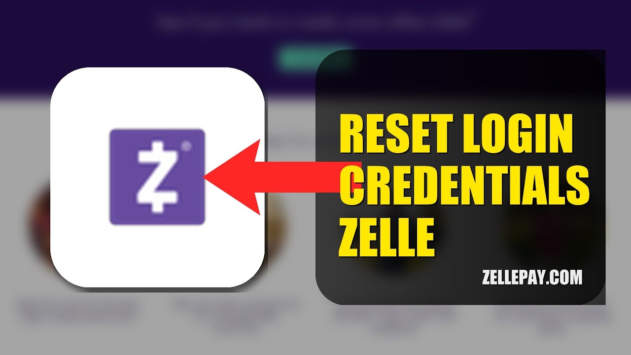 How To Reset Login Credentials On Zelle After Being Locked Out 2026 (UPDATED GUIDE)