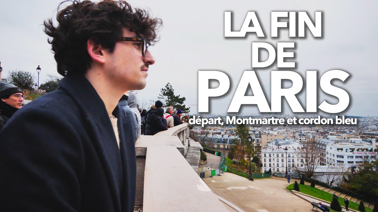 départ, Montmartre et cordon bleu (Amoné) - VLOG PARIS