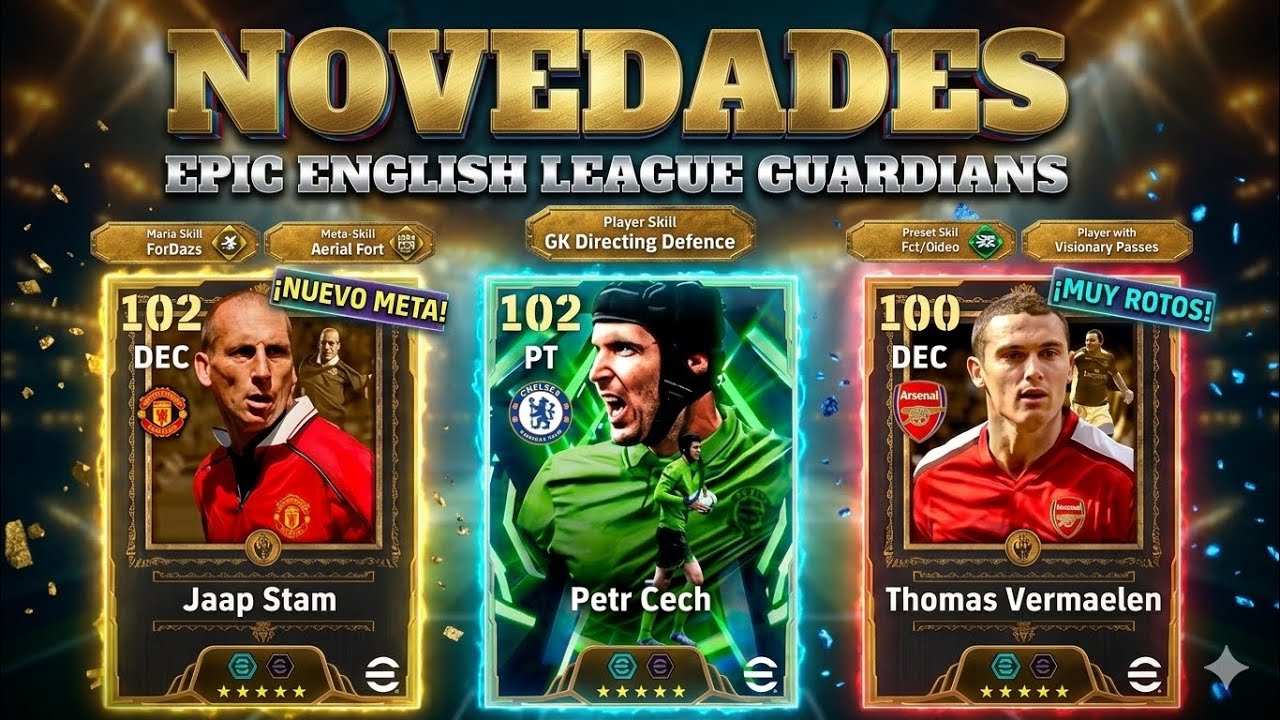 ¡Llegaron las Epic English League Guardians! 🔥Probando a Cech, Stam y Vermaelen | eFootball 2026