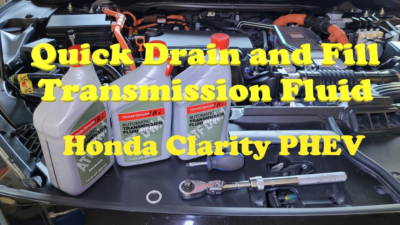 2018 Honda Clarity Transmission Fluid Change