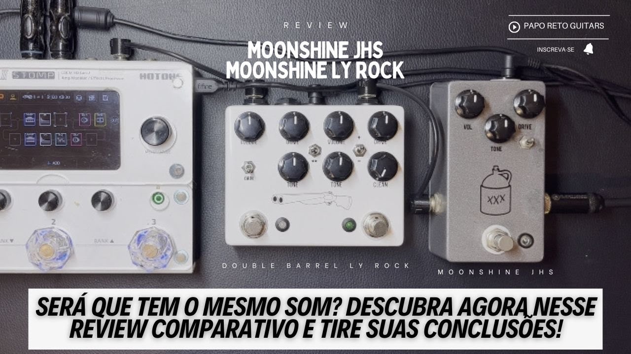 MOONSHINE JHS X MOONSHINE DOUBLE BARREL LY ROCK / REVIEW COMPARATIVO / SERÁ QUE TEM O MESMO SOM?