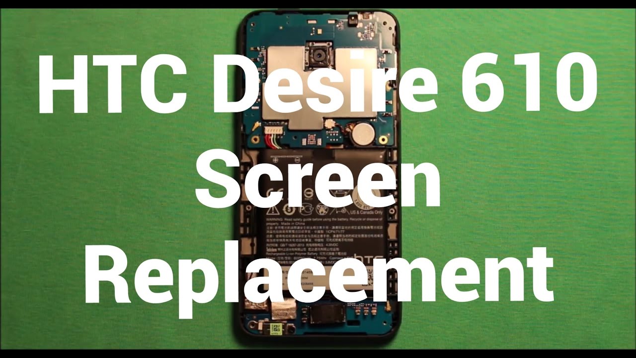 HTC Desire 610 Screen Replacement Repair How To Change