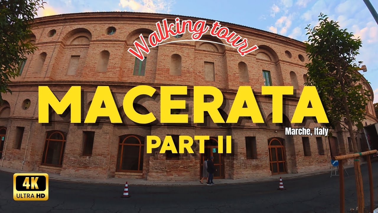MACERATA PART II 4K | Beyond the WALLS | From the SFERISFERIO to PORTA ROMANA WALKING TOUR