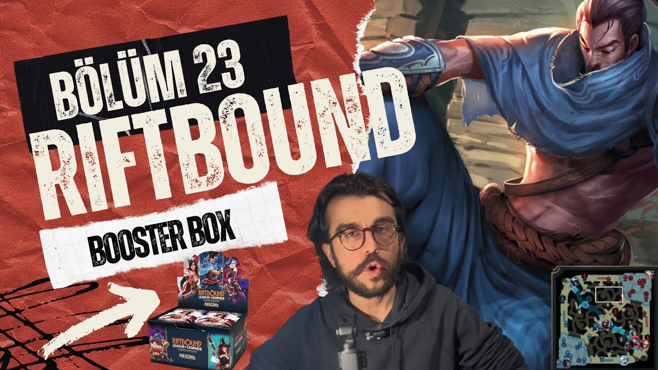 BÖLÜM 23: HİT ÜSTÜNE HİT! RIFTBOUND (LEAGUE OF LEGENDS) BOOSTER BOX (24 PAKET) AÇILIŞI