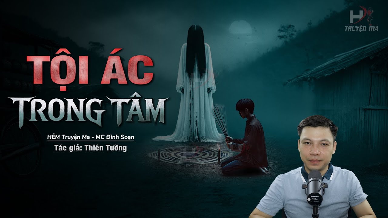 Đọc Truyện Ma: TỘI ÁC TRONG TÂM - Vong Chết Oan Trong Phòng 502 MC Đình Soạn Kể RỢN
