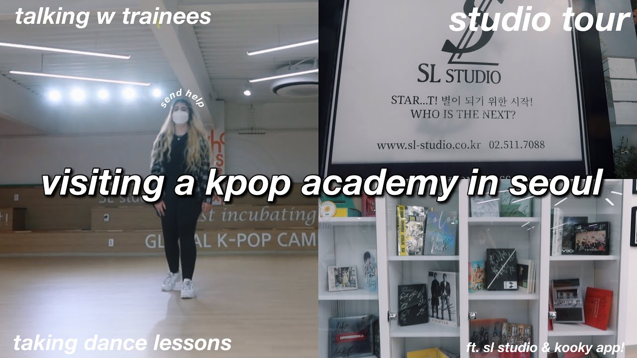 VISITING A KPOP ACADEMY IN SEOUL! dance class, meeting trainees & studio tour! SL STUDIO & KOOKY APP