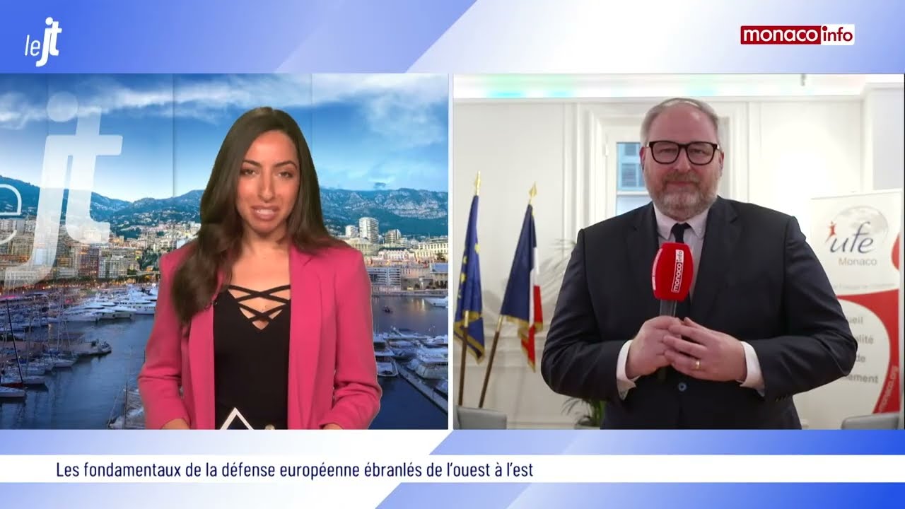 Le JT de Monaco Info - Les fondamentaux de la défense européenne ébranlés de l’ouest à l’est
