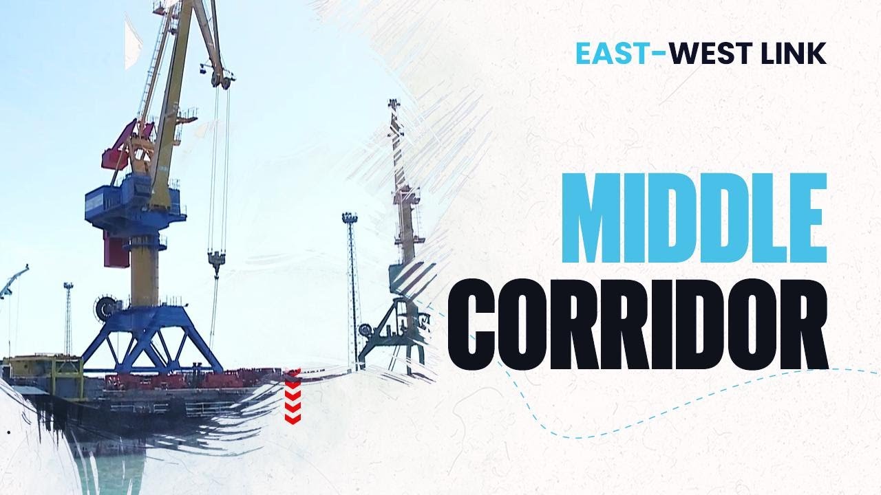 The Middle Corridor transports 6 million tons of cargo annually | East-West Link