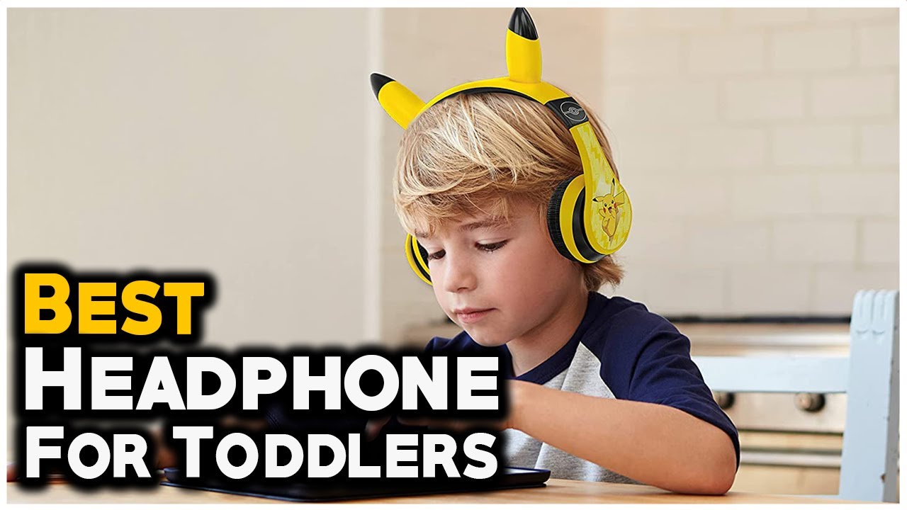 7 Best Headphones For Toddlers On Plane 2022 -  Toddler's mama