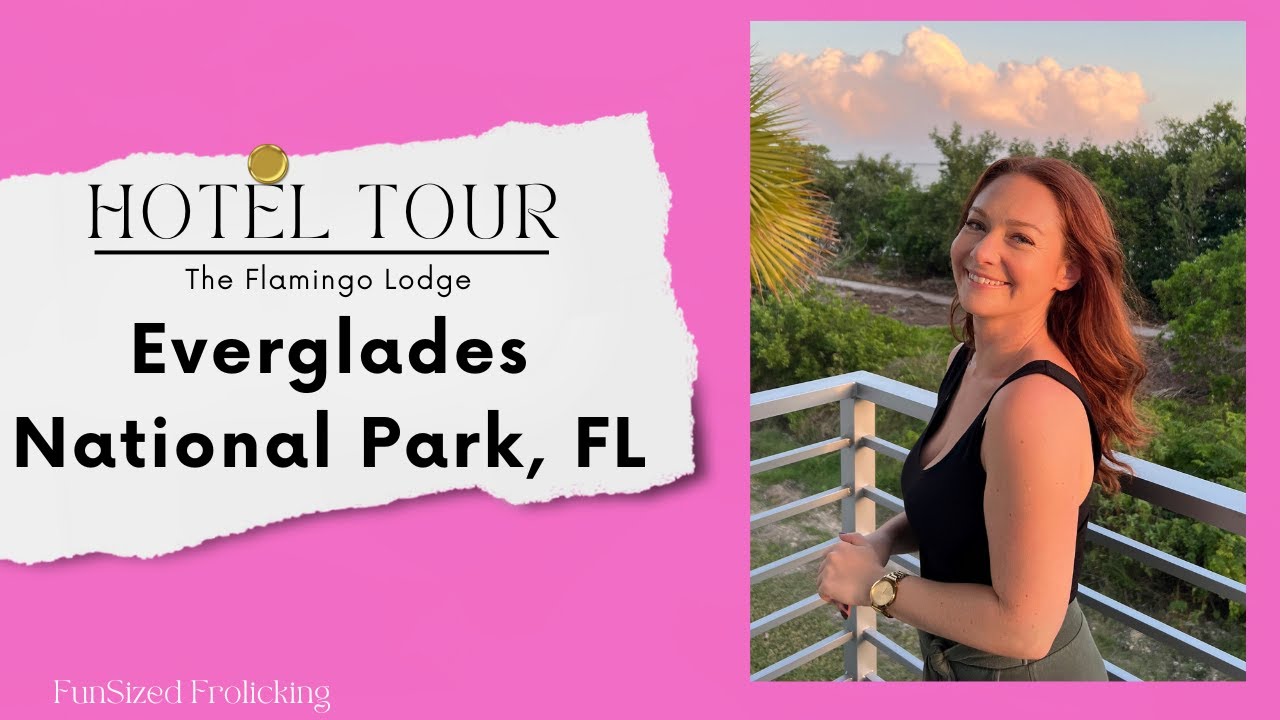 STAYING IN THE EVERGLADES at The Flamingo Lodge