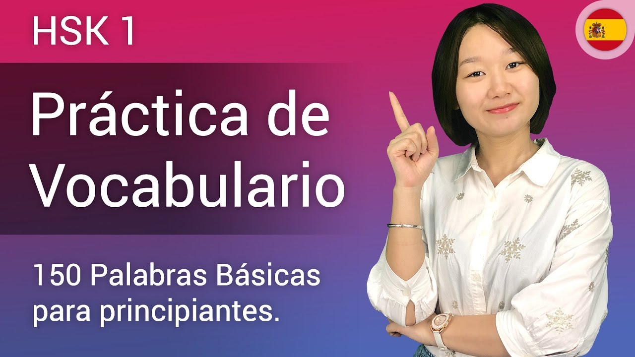Lección de Vocabulario HSK 1 (la Más Completa)