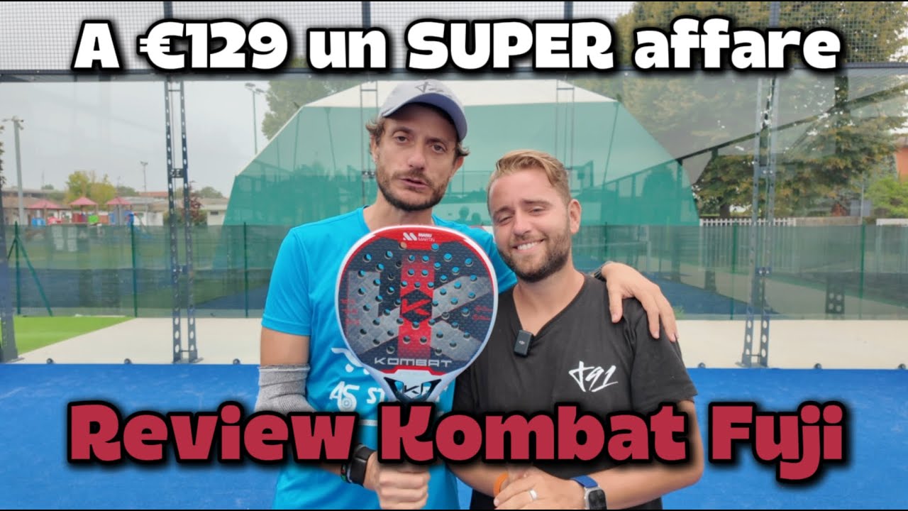 Recensione Kombat Fuji 2025 | A &euro;129 una racchetta da padel da prendere&hellip;SUBITO!