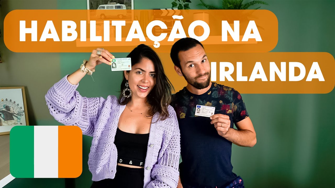 COMO TIRAR A CARTEIRA DE HABILITAÇÃO NA IRLANDA