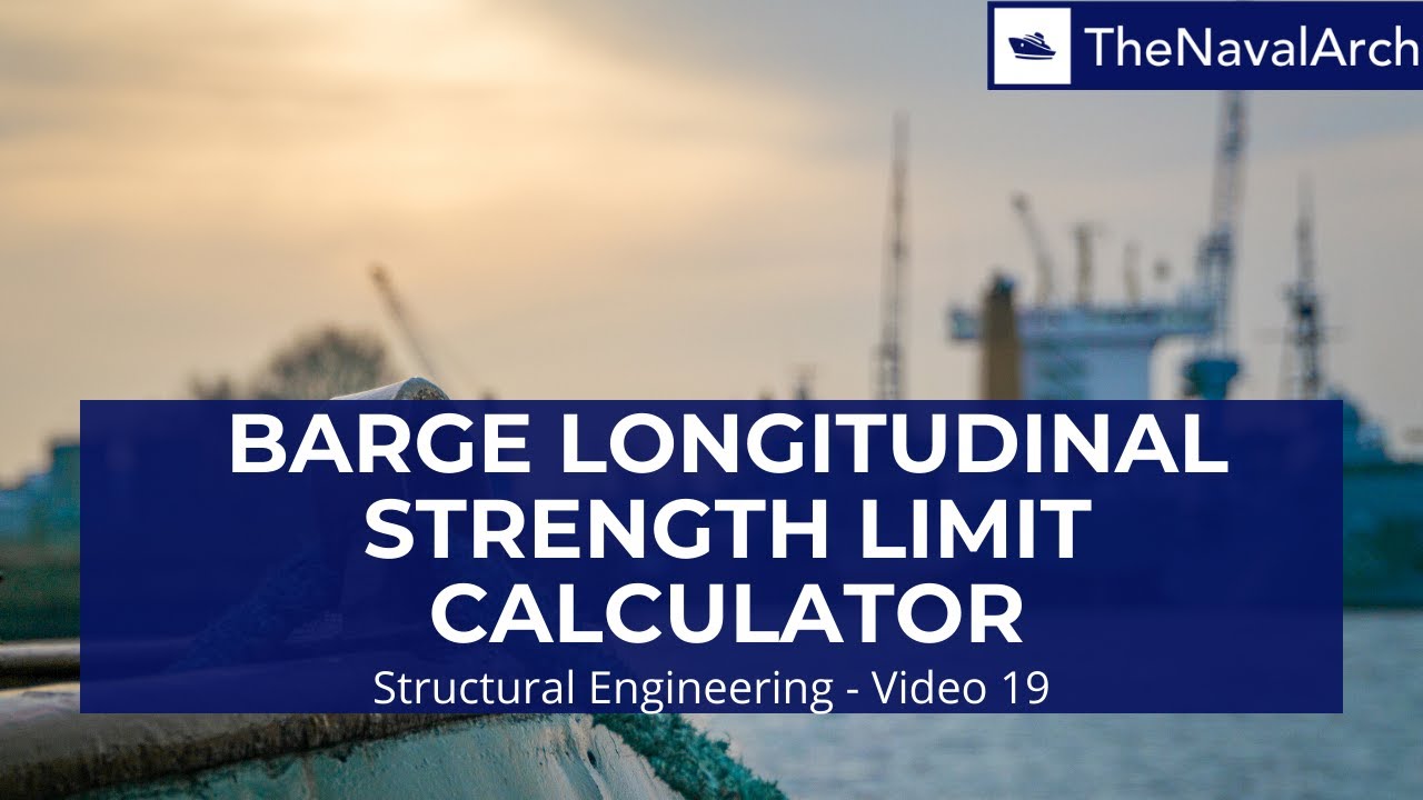 Barge Longitudinal Strength Limit Calculator - TheNavalArch