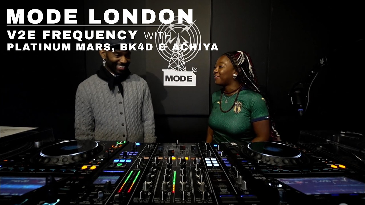 V2E Frequency With Platinum Mars, BK4D & Achiya | Mode London