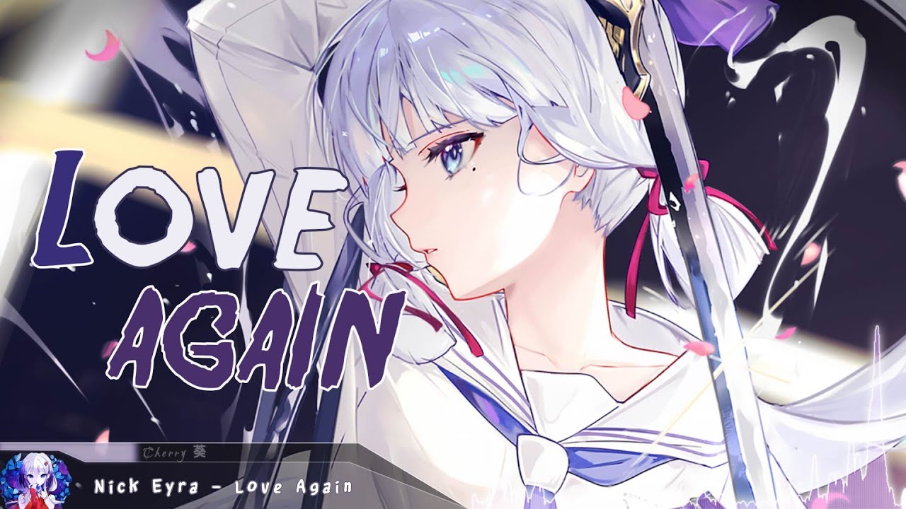 Nightcore - Love Again - (Lyrics)