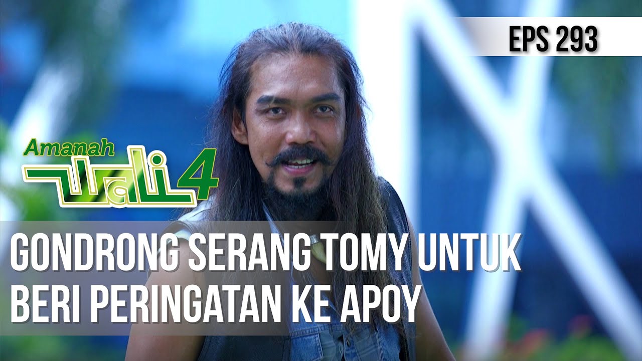 AMANAH WALI 4 - Gondrong Serang Tomy Untuk Beri Peringatan Ke Apoy