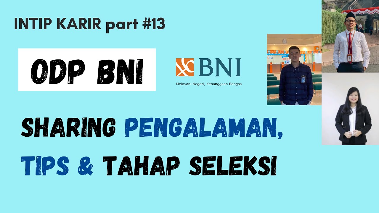 ODP BNI : Tips Seleksi + Sharing Pengalaman Officer Development Program Bank | #IntipKarir part 13