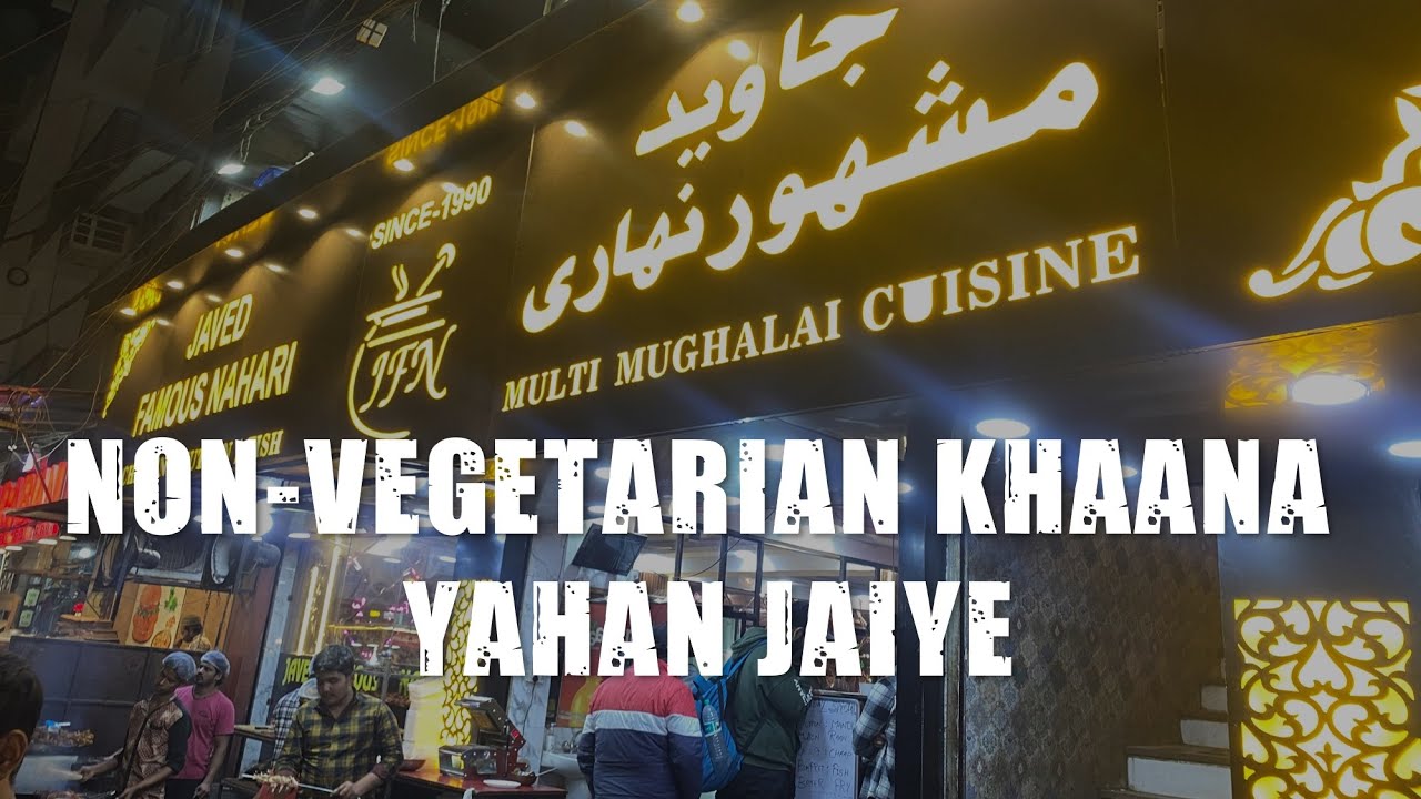 Qureshi Kawab and Javed Famous Nehari | Go Here For Best Place To Eat Non Veg Food in Delhi
