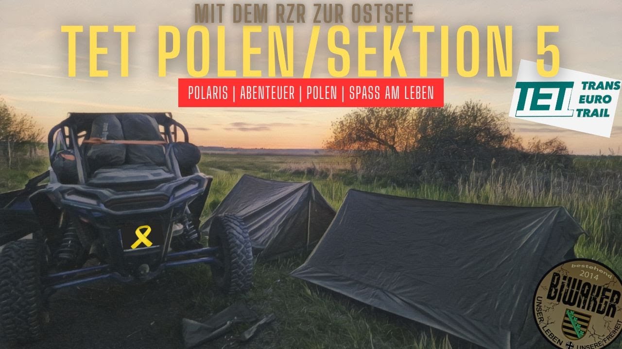 Mit Polaris RZR Turbo auf dem TET in Polen.  Eine Mehrtages - Offroad - Tour mit Hindernissen?